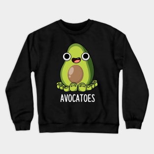 Avoca-toes Funny Avocado Puns Crewneck Sweatshirt